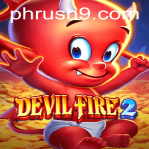 Unveiling the Thrills of DevilFire2: Embrace the PH Rush