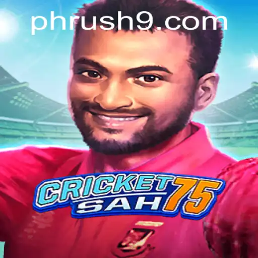 Exploring CricketSah75: The Ultimate Ph Rush Experience