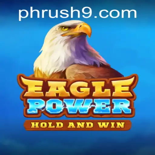 EaglePower: Soar to Victory in the Thrilling World of PH Rush