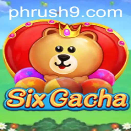 Unveiling SixGacha: The Thrilling PH Rush Game