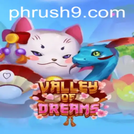Unveiling ValleyofDreams and the Adventurous PH Rush Mode
