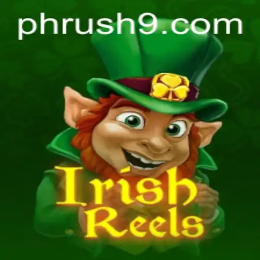 Discover the Thrill of IrishReels: A Comprehensive Guide to the New Gaming Sensation