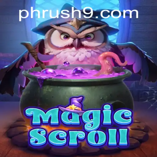 Exploring the Enchanting World of MagicScroll: A Deep Dive into PH Rush