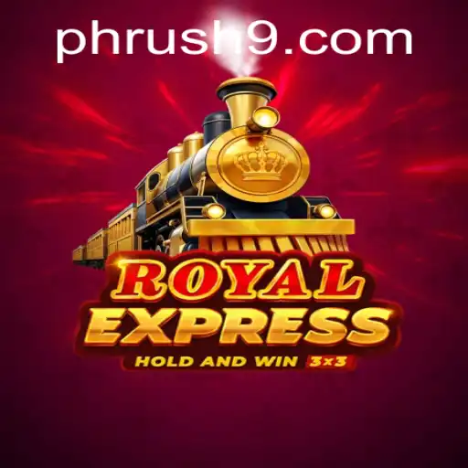 Experience the Thrills of Royal Express: Unleashing the PH Rush