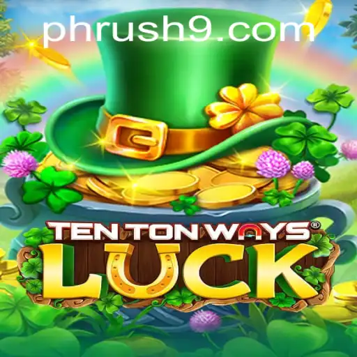 Discover the Exciting World of TenTonWaysLuck: Experience the Thrill of Ph Rush